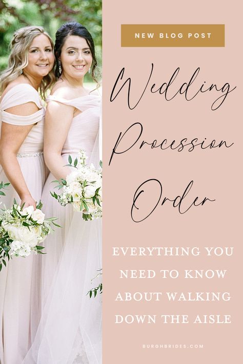 Wedding Procession Order: All You Need To Know | Burgh Brides | wedding planning | wedding tips | wedding inspiration | Order Of Procession For Wedding, Ceremony Procession Order, Bridal Procession Order, Wedding Ceremony Processional Order, Order Of Wedding Procession, Wedding Processional Order, Processional Order, Christian Wedding Ceremony, Christmas Wedding Inspiration