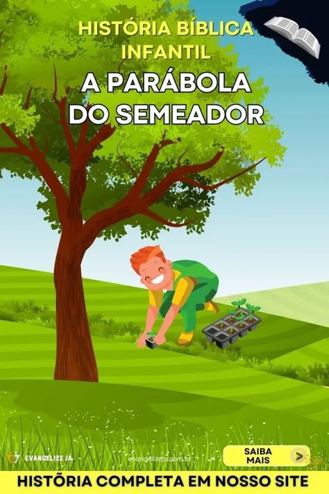 História Bíblica Infantil: A Parábola do Semeador - Evangelize Já