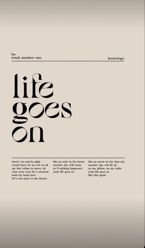 And Life Goes On, Life Goes On Wallpaper, You Only Live Once Quotes, Life Goes On Quotes, Go For It Quotes, Watch Wallpaper, Iphone App Design, Apple Watch Wallpaper, Life Goes On