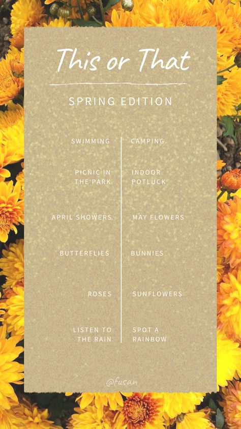 This or That Spring Edition This Or That Spring Edition, Spring This Or That, Swim Camp, Engagement Posts, Rainbow Rain, Camping Picnic, Spring Design, April Showers, May Flowers