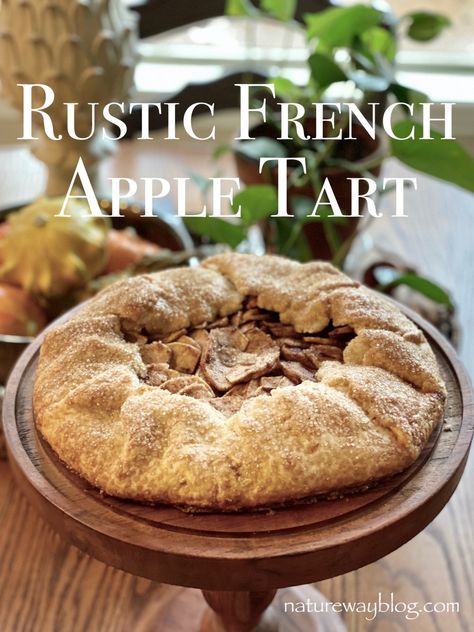 Simple Apple Tart, French Apple Tart Recipe, Rustic Tart, Rustic Apple Tart, Pie For Thanksgiving, French Apple Tart, Apple Tart Recipe, Dessert Pie Recipes, Apple Hand Pies