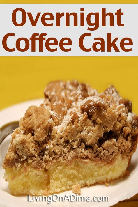 Overnight Coffee Cake Recipe Overnight Coffee Cake, Living On A Dime, Breakfast Coffee Cake, Coffee Cake Recipes Easy, Night Coffee, Coffee Cake Recipe, Luxury Coffee, Buttermilk Recipes, Breakfast Sweets