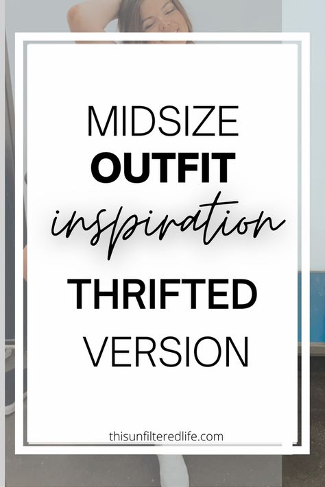 10 Thrifted Midsize Outfits: Outfit Inspiration for Midsize Women on a Budget Clothes For Midsize Women, Shirt Jumper Outfit, Midsize Women Outfits, Midsize Wardrobe, Thrifted Fall Outfits, Outfit Ideas For Midsize Women, Outfits For Midsize Women, Midsize Spring Outfits, Fall Outfits Midsize