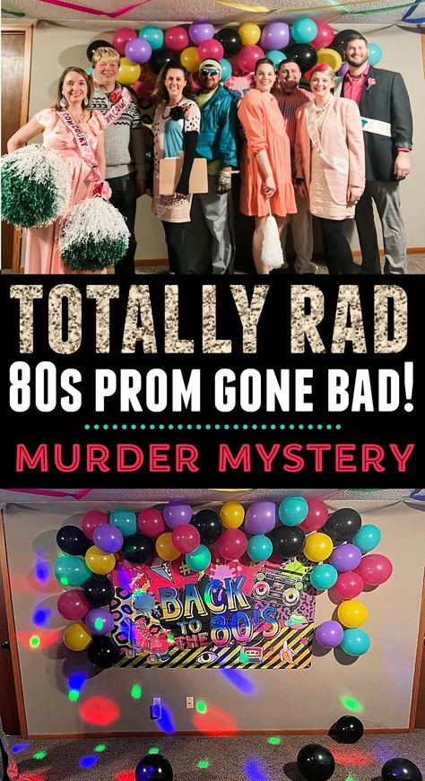 Totally Rad 80s Prom Gone Bad, Mystery Dinner Party Themes, 1980s Prom, Hocus Pocus Party, Mystery Dinner Party, Scholastic Book Fair, Horror Party, 80s Prom, Mystery Dinner