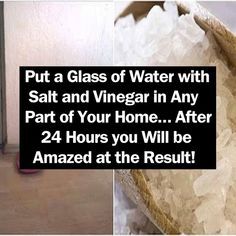 Salt And Vinegar, Removing Negative Energy, Glass Of Water, Beauty Diy, Household Cleaning Tips, Simple Life Hacks, New Energy, Natural Cleaning Products, House Cleaning Tips