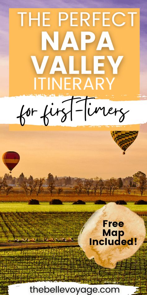 Napa Itinerary, California Wine Country Vacation, Napa Valley Map, Napa Valley Itinerary, Napa Valley Wine Tasting, Napa Valley Wine Tours, Napa Valley Vacation, Napa Valley Winery, Pacific Coast Road Trip