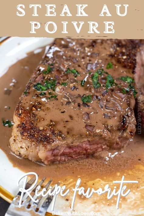 This steak au poivre is a classic French dish that features perfectly seared New York strip steaks and a rich, flavorful cream sauce! It's an easy, yet elegant and impressive meal to make for a family dinner or any special occasion! The best part is that you only need one pan to make it and it's ready to serve in under 30 minutes! BakeItWithLove.com #bakeitwithlove #steakaupoivre #french #steak #beef #dinner Ny Strip Steak Recipes Pan Seared, New York Steak Recipe, Easy Steak Dinner Recipes, Ny Strip Steak Recipes, Steak Recipes Pan Seared, French Steak, Easy Steak Dinner, Strip Steaks, Steak Dinner Recipes