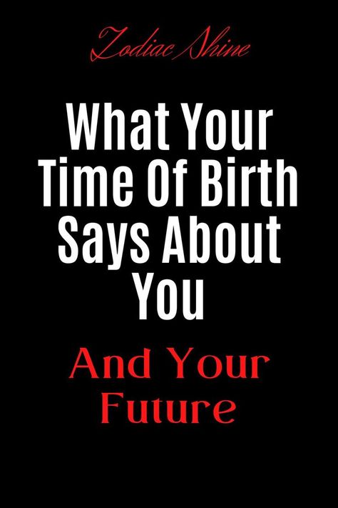 What Your Time Of Birth Says About You And Your Future #zodiac #zodiacsigns #astrology #horoscope #dailyhoroscope Starting A Relationship, Birth Horoscope, Astrology Today, Horoscope Love Matches, Signs Astrology, Libra Zodiac Facts, Astrology Horoscopes, Love Horoscope, Astrology Facts