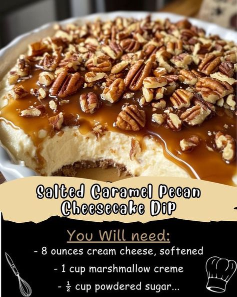 Old fashioned recipes | Salted Caramel Pecan Cheesecake Dip 🍰 | Facebook Salted Caramel Cheesecake Dip, Pecan Cheesecake Dip, Caramel Cheesecake Dip, Caramel Pecan Cheesecake, Dessert Dip, Pecan Cheesecake, Salted Caramel Cheesecake, Cheesecake Dip, Thanksgiving 2024