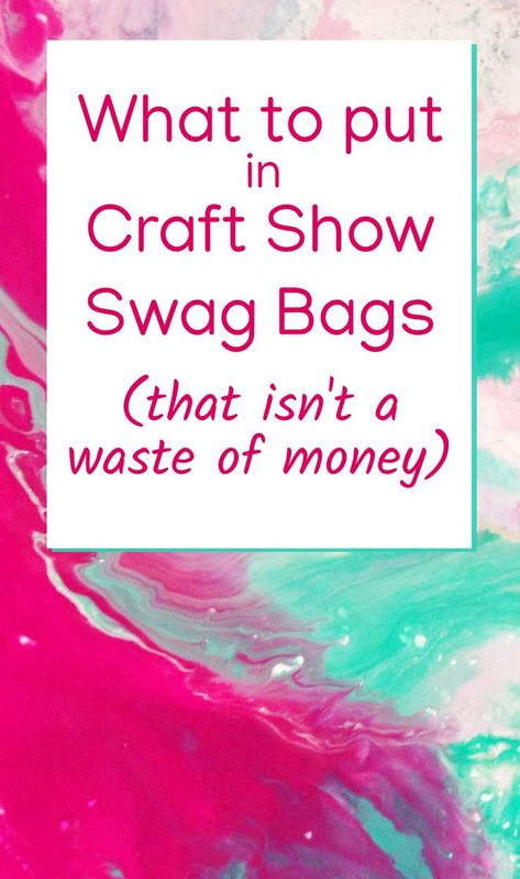 Craft Show Giveaway Ideas, Grab Bags Ideas, Swag Bag Ideas Business, Marketing Giveaway Ideas, Boutique Giveaway Ideas, Giveaway Ideas For Small Business, Small Business Giveaway Ideas, Swag Bags Ideas Events Business, Job Fair Table Ideas