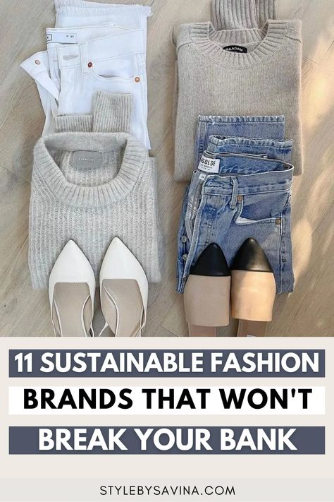 11 Sustainable Fashion Brands That Won't Break Your Bank Slow Fashion Capsule Wardrobe, Sustainable Capsule Wardrobe, Neutral Outfits Women, Neutral Fashion Aesthetic, Australian Brands, Sustainable Fashion Quotes, Minimalist Clothing Brands, Sustainable Fashion Upcycling, European Clothing Brands