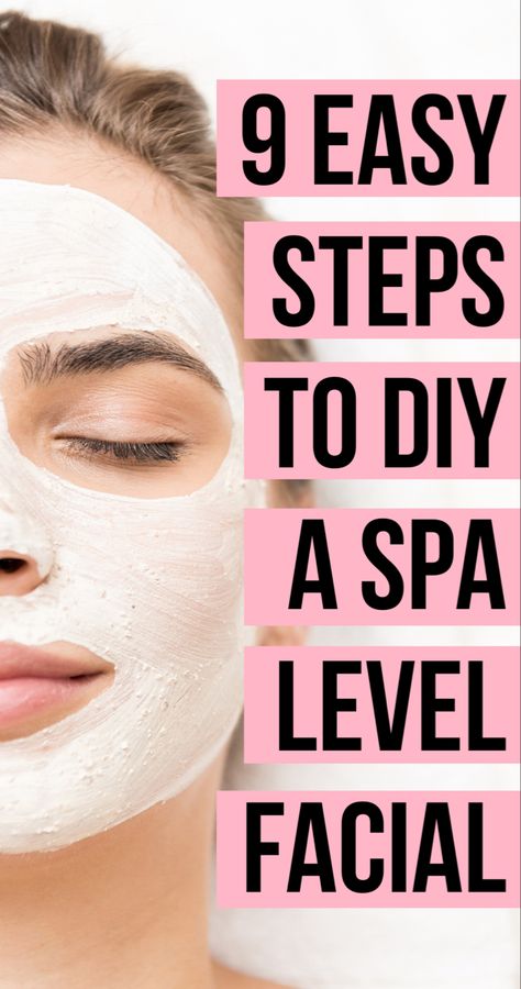 Face Spa At Home Skin Care, Home Facial For Glowing Skin Steps, Spa Facial At Home Steps, How To Do Facial At Home, How To Facial At Home Step By Step, Diy Spa Facial At Home, Better Skin Tips Skincare, At Home Facial Products, Step By Step Facial At Home