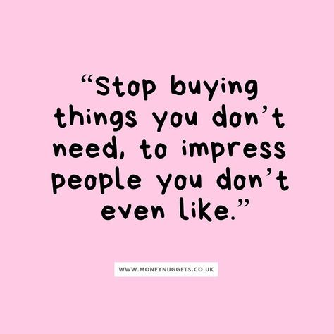 “Stop buying things you don't need, to impress people you don't even like.” Suze Orman.⠀ ⠀ If you’re spending more than you make to keep up with the Joneses, you’re not being smart with your money. ⠀ . . . . #inspirational #inspirationalquotes #inspiration #quotes #inspire #success #quotestoliveby #positivevibes #happiness #happy #motivationalquotes #motivation #instagood #quoteoftheday #wisdom #change #positivethinking #positiveenergy #lifequotes #women #womenempowerment #womenempoweringwomen # Women And Money Quotes Life, Dont Spend Money Wallpaper, Stop Spending Money Quotes, Spending Money Quotes, Suze Orman Quotes, Money Quotes Truths, Poor Quotes, Decluttering Quotes, Womens Quotes