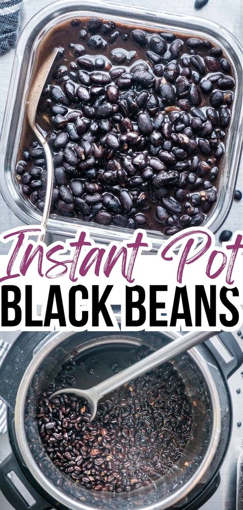 Juicy black beans in glass dish with serving spoon. Cooked black beans in Instant Pot with serving spoon. Title text: Instant Pot Black Beans How To Cook Black Beans In Instant Pot, Black Beans In The Instant Pot, Soaked Beans Instant Pot, Ip Black Beans, Instant Pot Black Beans Soaked, Dried Black Beans Instant Pot, Pressure Cook Beans, Dry Black Beans Instant Pot, How To Cook Dry Beans In Instant Pot