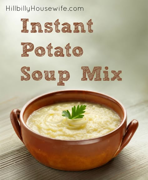 Potato Soup Mix In A Jar, Potato Soup With Instant Potato Flakes, Instant Potato Soup, Instant Potatoes Soup, Homemade Soup Mix, Hiking Meals, Mashed Potato Soup, Homemade Potato Soup, Dry Soup Mix