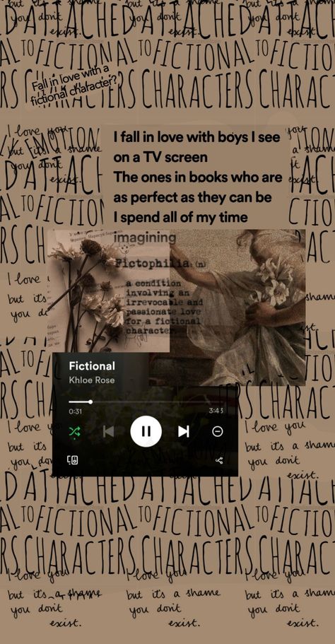 Fictophilia Aesthetic, Falling In Love With Fictional Characters, Love With Fictional Characters, In Love With Fictional Characters, Song Wallpaper, Bookworm Problems, Spotify Lyrics, Character Wallpaper, + Core + Aesthetic