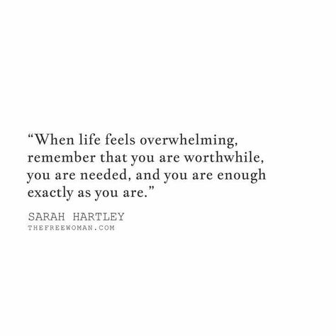 We're All Going Through Something Quotes, Those Days Quotes, Quote You Are Enough, You Are Needed Quotes, Off Days Quotes Feelings, You Are Needed, When Life Feels Overwhelming Quote, You Are Not Enough, Quotes You Are Enough