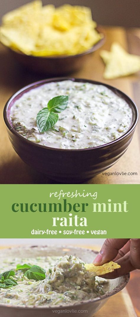 Cucumber Raita with Mint - Refreshing Dip - Vegan Recipe Raita Recipe Indian, Cucumber Dip, Dip Vegan, Cucumber Raita, Mint Chutney, Mint Yogurt, Soy Free Vegan, Mango Chutney, Mint Sauce