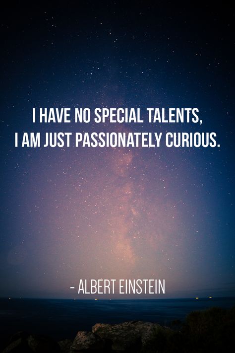 “I have no special talents, I am just passionately curious.” – Albert Einstein Science Quotes, Albert Einstein Quotes, Einstein Quotes, Insta Feed, Quotable Quotes, Albert Einstein, A Quote, Inspirational Quotes Motivation, Great Quotes