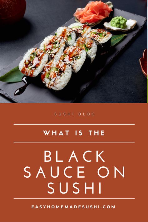 Wondering what is the black sauce on sushi? Read on to know the different types of sushi sauces and how you can prepare them at home. Sushi Sauces, Sushi Etiquette, Different Types Of Sushi, Sushi Sauce, Japanese Sauce, Tonkatsu Sauce, Teriyaki Sauce Recipe, Sushi Dishes, Types Of Sushi