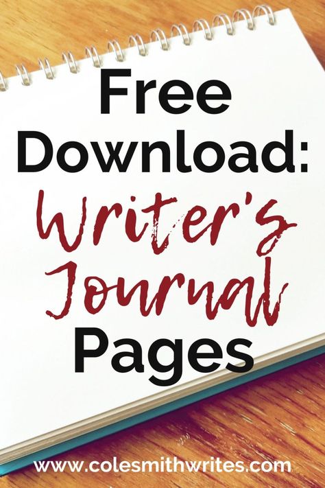 Free Download: Printable Writer's Journal Pages | Cole Smith Writes Journal For Writers, Writer Journal, Writers Journal, Word Lists For Writers, Writer Planner, Happy Planner For Writers, Writer’s Notebook, Writing Groups, Nonfiction Writing