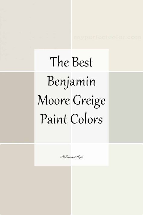 Benjamin Moore greige paint colors are some of the most popular colors you will find. Today we will explore the very best from Benjamin Moore and why they are so popular! Greige Benjamin Moore, Benjamin Moore Greige, Griege Paint Colors, Benjamin Moore Taupe, Benjamin Moore Beige, Benjamin Moore Bathroom Colors, Benjamin Moore Paint Colors Gray, Paint Colors For 2023, Benjamin Moore Pale Oak