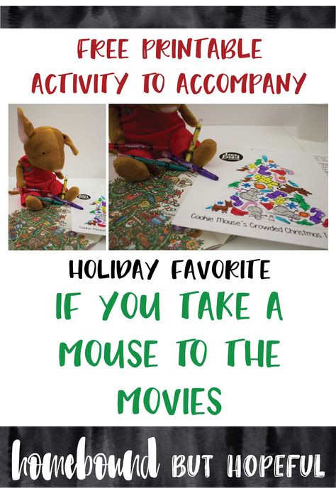 If your kids are fans of Cookie Mouse and the "If You Give A..." series, they'll love practicing their colors with this free printable inspired by the holiday favorite "If You Take A Mouse To The Movies." If You Take A Mouse To The Movies Craft, If You Take A Mouse To The Movies, Storybook Activities, Tree Hunt, Kindergarten Christmas Crafts, Outdoor Movie Party, Christmas Tree Coloring, December Kindergarten, Holiday Reading