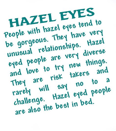 Boom. Hazel Eyes Quotes, Green Eye Quotes, Eye Color Meaning, Eyes Hazel, Eyes Quotes, Hazel Green Eyes, Eye Facts, Brownish Green, Eye Meaning