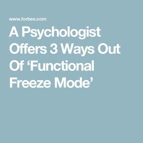 A Psychologist Offers 3 Ways Out Of ‘Functional Freeze Mode’ Freeze Mode, Healthy Liver Diet, Laughter Yoga, Liver Diet, Receding Gums, Mental Energy, Boost Your Energy, Healthy Liver, Wellness Routine