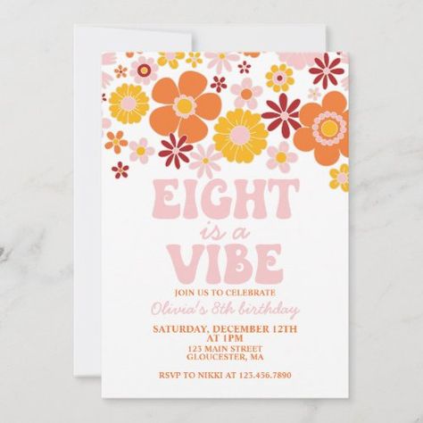 $2.98 | Retro Flower EIGHT is a Vibe 8th Birthday - retro, daisy, 70s, boho, girl, flowers, floral, burnt orange, eight is a vibe, 8th birthday 10th Birthday Invitation, 98th Birthday, Boho Fonts, Outdoors Birthday Party, Invitations Ideas, Retro Daisy, 2nd Birthday Invitations, Retro Birthday, Flower Invitation