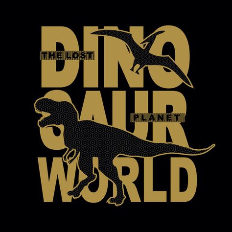 Typographic T Shirt, Dinosaur World, Boys Prints, T Shirt Design Vector, Comic Covers, Cute Illustration, T Rex, Graphic Prints, Tshirt Print