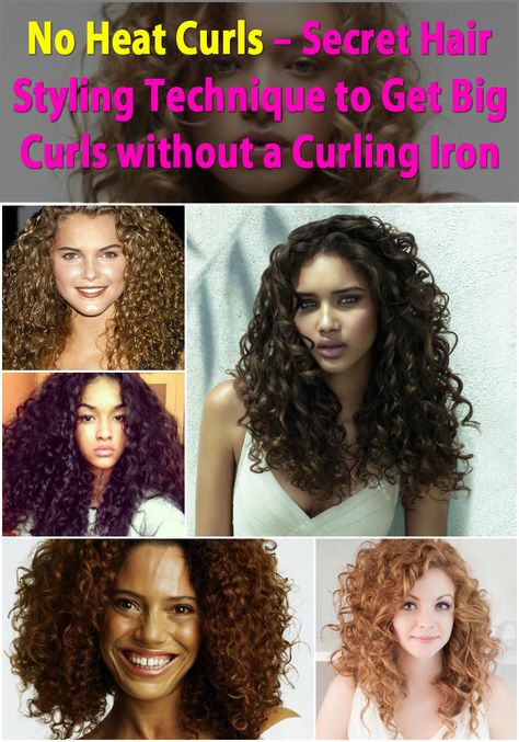 No Heat Curls – Secret Hair Styling Technique to Get Big Curls without a Curling Iron No Heat Curls, Heat Curls, Diy Curls, Curls Without Heat, Curl Secret, Hair Without Heat, Curls No Heat, Bella Hair, No Heat Hairstyles