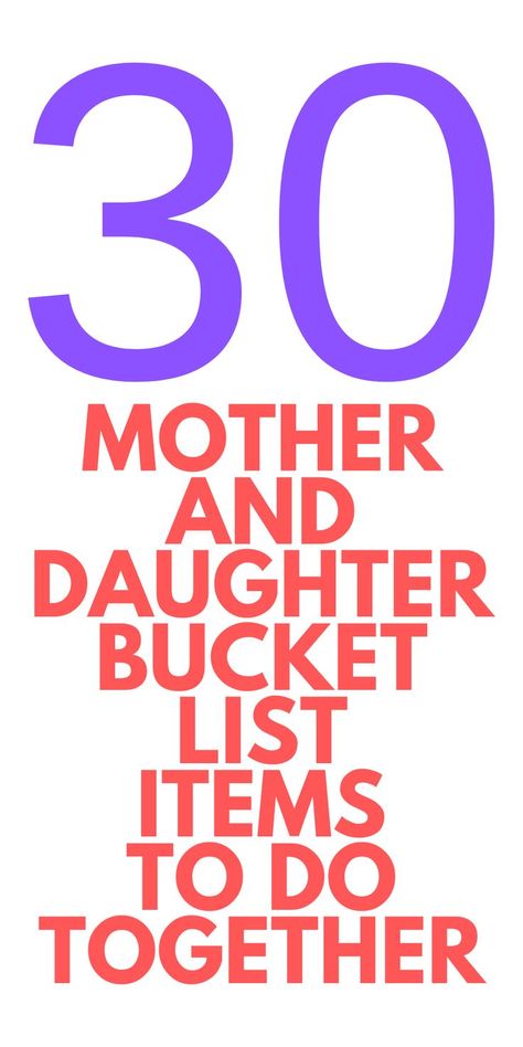 Mother and Daughter BUCKET LIST Here is a fun bucket list for you to do with your kids. Mother Daughter Bucket List Ideas, Mother And Daughter Things To Do, Things To Do With Your Daughter, Things To Do With Your Mom, Mother Daughter Bucket List, Things To Do With Mom, Mommy Daughter Activities, Mother Daughter Activities, Mother Daughter Dates