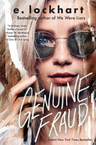 Genuine Fraud by E. Lockhart Genuine Fraud, E Lockhart, We Were Liars, John Green, Reading List, Round Sunglass Women, Bestselling Author, New York Times, Best Sellers