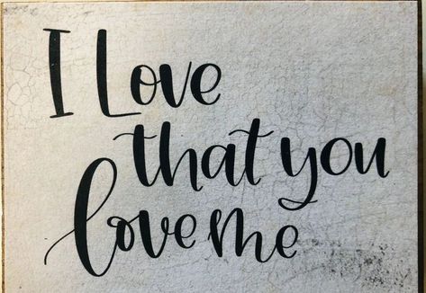 I Love That You Love Me Block Sign 3 x 4 Handmade wood block sign This adorable block sign is perfect for any small space or shelf. It’s black and white print matches nicely with most any theme including farmhouse decor and country decor. These signs are not only stylish, but provide an inspiring message. Sign is 4” wide and 3" tall. It is 3/4" thick and will sit nicely on a table or shelf. Background is distressed to give it an "aged" look. Handcrafted in the USA. Item ships in 1-5 business day Shelf Background, Husband Quotes Marriage, Special Love Quotes, Love Texts For Him, Happy Day Quotes, Romantic Quotes For Her, Meaningful Love Quotes, Inspiring Message, Cute Couple Gifts