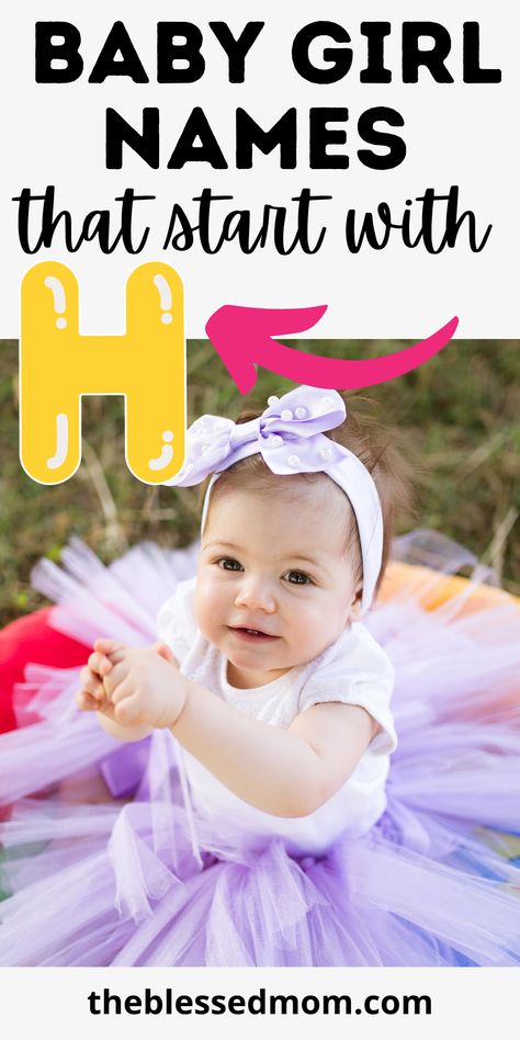 baby girl names start with h H Baby Names, H Names, Top Boy Names, Spiritual Names, Old Fashioned Names, Unique Girl Names, Gender Neutral Names, Dear Daughter