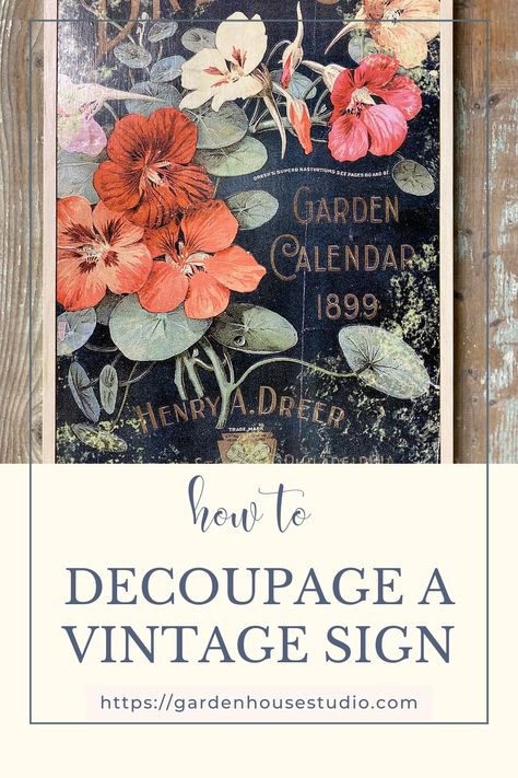 Decoupage and Vintage go hand in hand. This diy decopage sign was made with decoupage paper from Zazzle and an old board. If you watch the whole video you will see how we added the frame border to upscale the sign. I made this botanicla wall art for my summer porch makeover. #decoupage #decoupagewallart #howtodecoupage #summerporchmakeover #botanicalwallart Porch Farmhouse, Farmhouse Fixer, Garden Calendar, Porch Makeover, Diy Porch, Summer Porch, Farmhouse Porch, Frame Border, My Summer