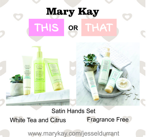 This or That Mary Kay Satin Hands Set White Tea Citrus vs Fragrance Free www.marykay.com/jesseldurrant 208-541-3698 jesseldurrant@marykay.com Mary Kay This Or That Game, This Or That Mary Kay, Mary Kay This Or That, Satin Products, Kay Perfume, Mary Kay Satin Hands Set, Mary Kay Games, Mary Kay Open House, Mary Kay Perfume