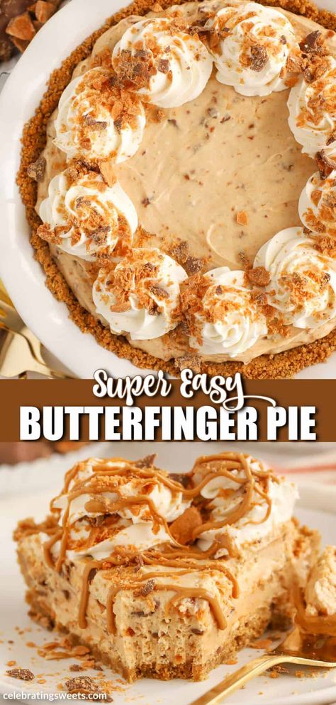 Graham Cracker Cool Whip Dessert, Butter Finger Pie No Bake, Butterfinger Cream Pie, Easy Butterfinger Pie, Butterfinger No Bake Pie, Butterfinger Lush Dessert, No Bake Butterfinger Cheesecake, Butterfinger Cheesecake Recipes, Butterfinger Pie No Bake