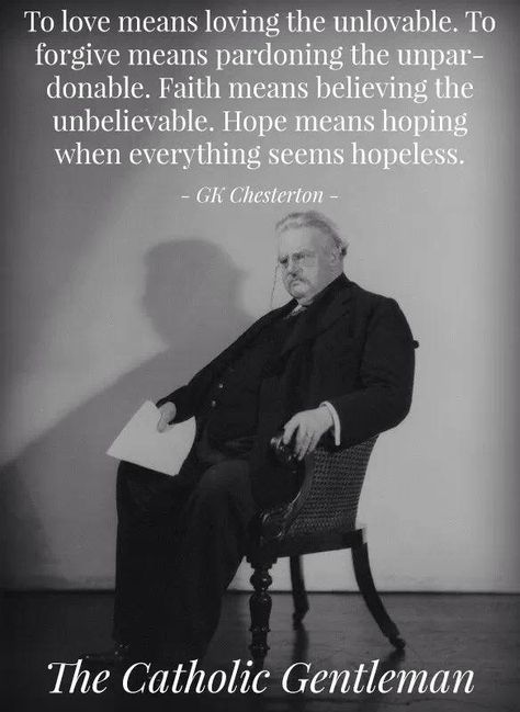 G.K. Chesterton- what a brilliant man you were! G K Chesterton Quotes, Chesterton Quotes, Catholic Gentleman, Gk Chesterton, Father Brown, Creation Science, Catholic Memes, Saint Quotes, G K