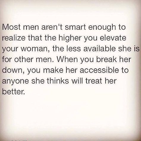 Most men aren't smart enough Treat Me Right, Quote Of The Night, Treat Her Right, Know Your Worth, Love Quotes For Her, Inspirational Quotes About Love, Crush Quotes, Love And Marriage, True Quotes