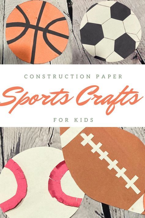 Construction Paper Sports Crafts for Kids Sport Art Activities For Preschool, Soccer Crafts For Kids, Baseball Crafts For Kids, Soccer Ball Crafts, Sports Crafts For Kids, Sport Themed Crafts, Basketball Crafts, Soccer Crafts, Sports Crafts