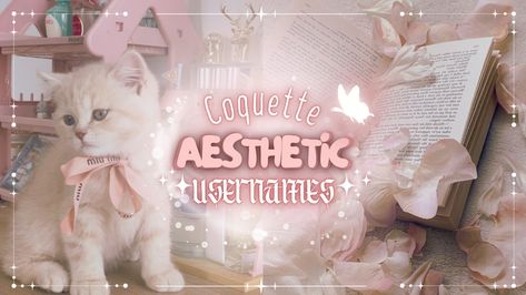 Girly Username Ideas, Soft Username Ideas, Coquette Username Ideas, Username Ideas Youtube, Youtube Username Ideas, Coquette Usernames, Aesthetic Username Ideas, Youtube Channel Name Ideas, Aesthetic Usernames