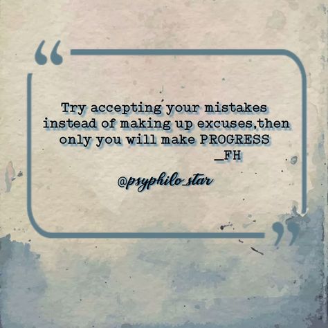 Learn To Accept Your Mistakes, Accept Your Mistakes Quotes, Mistakes Quotes, Positive Quotes Encouragement, Mistake Quotes, Healthy Book, Quotes Encouragement, Stop Making Excuses, Ginger Smoothie