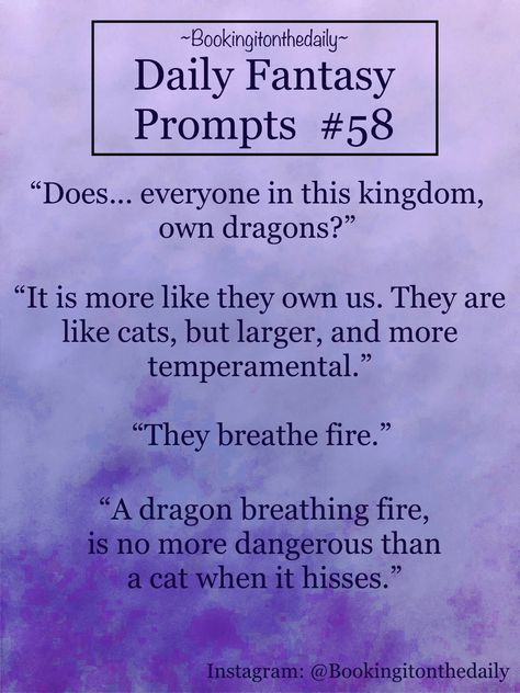 Fantasy Novel Prompts, Story Brainstorming, Dialog Prompts, Movie Tips, Breathing Fire, Writing Plot, Story Writing Prompts, Daily Writing Prompts, Writing Memes