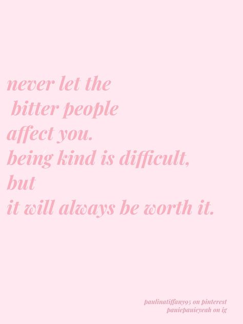 Kind Girl Aesthetic Quotes, Pink Vibes Quotes, Inspirational Quotes Pink Aesthetic, Pink Quotes Aesthetic Wallpaper, Cute Quotes Aesthetic Pink, Light Pink Quotes, Pink Girly Quotes, Pink Aesthetic Quotes, Pink Thoughts