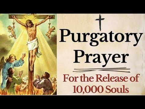 (9) Prayer for the Release of 10,000 Souls From Purgatory | St Gertrude Prayer - YouTube St Gertrude The Great, Purgatory Prayer, Rosary Prayers, St Gertrude, Divine Mercy Prayer, Souls In Purgatory, Prayers Catholic, Rosary Prayers Catholic, Catholic Theology