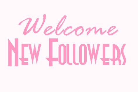 Welcome New Followers New Followers, Gif, Thank You, Pink