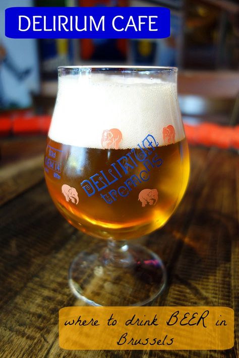 All you need to know about drinking beer in Brussels | Delirium Cafe: Where to drink BEER in Brussels | Sunny in London Homemade Crunchwrap Supreme, Spring Travel, The Bucket List, Foreign Travel, Travel Words, Beer Drinker, Belgium Travel, Post Grad, Drink Beer