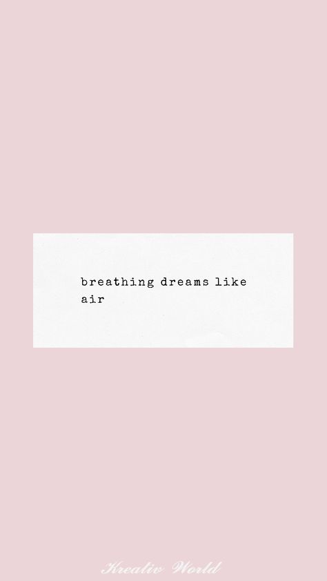 Dreams are the only thing that dhoupd be your priorities #dream #pastel #pink #breathe #air Breathing Dreams Like Air, Air Quotes, Pastel Pink, Best Quotes, Pastel, Quotes, Pink